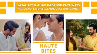 Sajal Aly amp Ahad Raza Mir End Marriage  Merub Ali amp Asim Azhar Engaged  Paristan  Hum Tum [upl. by Ocker990]