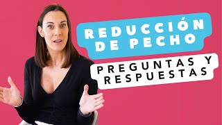 Reducción de Pecho  Resuelvo dudas 🙌🏻 [upl. by Greg]