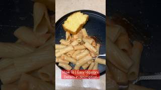 How To  Easy Rigatoni fyp [upl. by Atterbury]