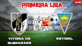 🔴LIVE Vitoria Guimaraes VS Estoril Live Scoreboard [upl. by Joung660]