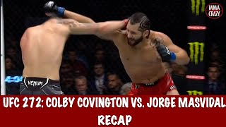 UFC 272 Colby Covington vs Jorge Masvidal Recap [upl. by Eelahc]