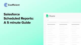 How to Create Salesforce Scheduled Reports A 5 Minute Guide [upl. by Tarsus]