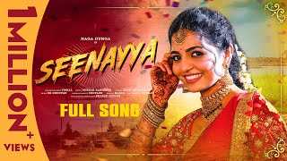 Seenayya  Full Song  Naga Durga  Aditi Bhavaraju  RR Dhruvan  Vishal  Folk Songs 2024 [upl. by Ahtelat]