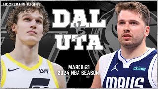 Dallas Mavericks vs Utah Jazz Full Game Highlights  Mar 21  2024 NBA Season [upl. by Aneeras]