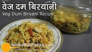 Vegetable Dum Biryani Recipe [upl. by Notsnorb]