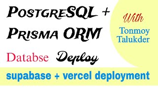 PostgreSQL  Prisma ORM Database based API deploy  Supabase Vercel [upl. by Mariam]