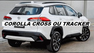 CHEVROLET TRACKER 2025 OU TOYOTA COROLLA CROSS 2025 [upl. by Ayanahs490]