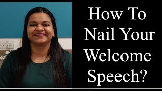 How To Give The Perfect Welcome Speech [upl. by Miguel]