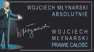 Wojciech Młynarski  Absolutnie [upl. by Eatnad]