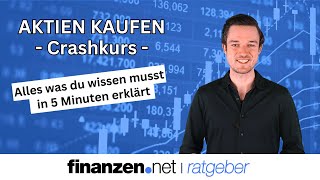 Aktien kaufen erklärt in 5 Minuten Praxisvideo  finanzennet [upl. by Apps]