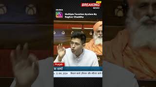 Multiple Taxation System By Raghav Chaddha  Raghav Chaddha In Parliament tax trending india [upl. by Htebazileyram]