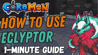 How to use Eclyptor Competitive Coromon Moveset Guide [upl. by Nosnej406]