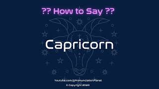 How to Pronounce Capricorn CORRECTLY in English  How to Say Capricorn  Pronunciation Planet [upl. by Susy11]