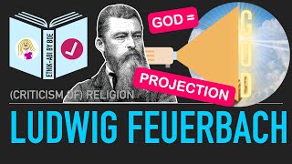 Ludwig Feuerbach⎥Criticism of Religion [upl. by Hailee]