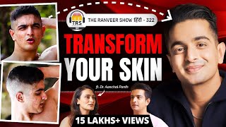 Why 99 Indians Are KILLING Their Skin  BEWARE Of These Mistakes  Top Dermat Dr Aanchal On TRS [upl. by Carmencita]