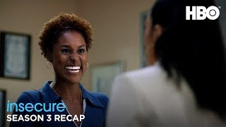 Insecure Season 3 Recap  HBO [upl. by Trutko]