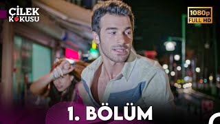 Çilek Kokusu 1 Bölüm FULL HD [upl. by Tama334]