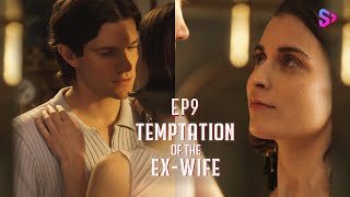 EP9 Who are you【Temptation of the ExWife】 [upl. by Aziram]