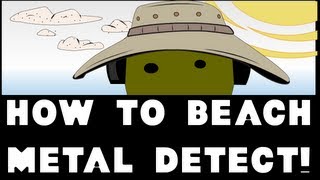 HOW TO METAL DETECT BEACHES [upl. by Durwood]