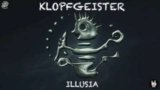 Official  Klopfgeister  Illusia Full EP Mix [upl. by Alledi]