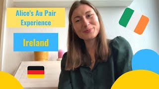 Alices Au Pair experience in Ireland  AuPaircom [upl. by Atnahsa646]