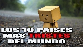 ¿CUAL ES EL PAIS MAS TRISTE DEL MUNDO  top10 datocurioso [upl. by Zachary]