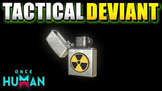 Once Human Use a Tactical Item Produced by Deviations to Eliminate Any Enemy Get Atomic Lighter [upl. by Takara]