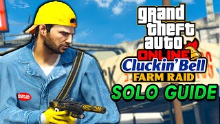 Cluckin Bell Farm Raid InDepth SOLO Guide Stealth amp Aggressive  GTA Online [upl. by Derian]