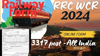 Railway RRC WCR online form 2024 ✅ l how to fill from starting to end [upl. by Mcconnell]