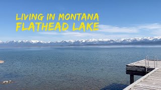 Living in Montana Flathead Lake [upl. by Costa656]