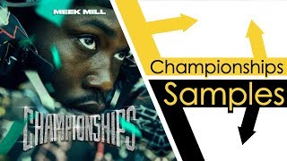 Every Sample From Meek Mills Championships [upl. by Ondine232]