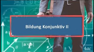 Bildung Konjunktiv II [upl. by Atsahc]