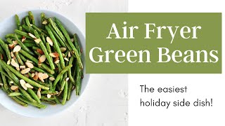 Air Fryer Green Beans [upl. by Samled]