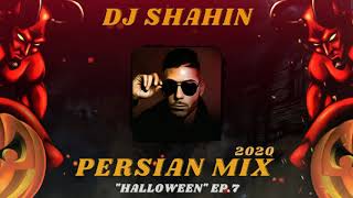 NEW PERSIAN 🎃HALLOWEEN🎃 MIX 2020 EP7 DJSHAHIN BEST PERSIAN MIX دی جی شاهین میکس ایرانی جدید 1399 [upl. by Barboza]