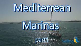 Mediterranean Marinas  Part 1 [upl. by Lee801]