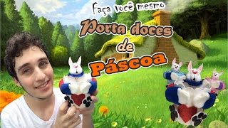 DIY Faça você mesmo Porta Doces de Páscoa [upl. by Hayman829]