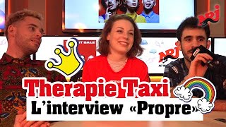 Therapie TAXI l’interview «Propre» NRJ [upl. by Nemraciram]