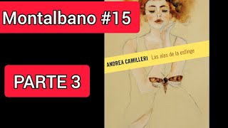 Las alas de la esfinge PARTE 3 AUDIOLIBRO Andrea Camilleri  Montalbano 15 [upl. by Noami]