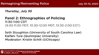 Panel 2 Ethnographies of Policing [upl. by Letrice]