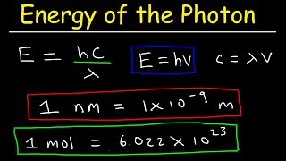 How To Calculate The Energy of a Photon Given Frequency amp Wavelength in nm Chemistry [upl. by Hammad]