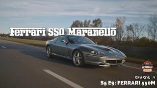 The Ferrari 550 Maranello Revel in the Glory TEG S5 E9 [upl. by Nyrret]