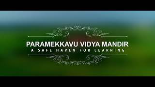 Paramekkavu Vidya Mandir Annual Day Promo [upl. by Latsyrhk145]