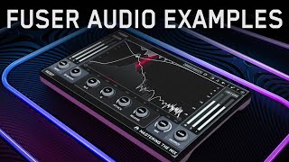 FUSER Audio Examples [upl. by Llerdnod]