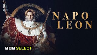 Napoleon  Documentary  BBC Select [upl. by Haisa]