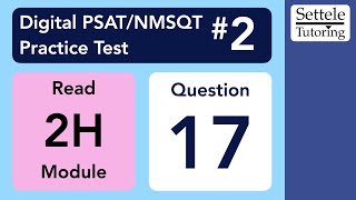 Digital PSAT 2 Reading Module 2H Question 17 grammar [upl. by Oidualc697]