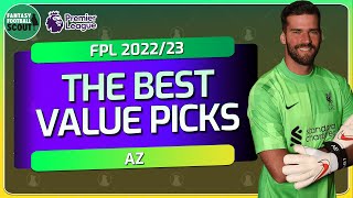 Best Value FPL Picks  Fantasy Premier League 2223 [upl. by Eirlav585]