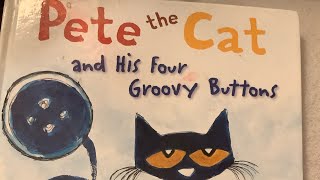 Pete the Cat and his Four Groovy Buttons [upl. by Ulphi917]