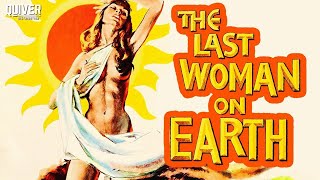 The Last Woman on Earth 1960  Classic Psychotronic Film  FULL LENGTH MOVIE [upl. by Elsey164]