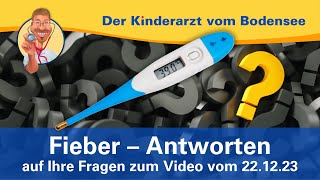 Fieber Antworten auf Ihre Fragen vom 22122023 – Der Kinderarzt vom Bodensee [upl. by Arelc580]