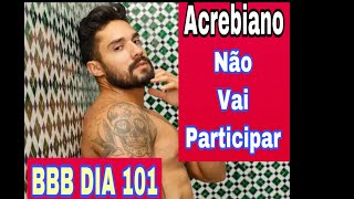 BBB Dia 101 Arcrebiano ficará de fora de reencontro com participantes [upl. by Gifford]